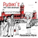 Image for Pushki&#39;s first train adventure