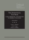 Image for The Individual Tax Base : Cases, Problems, and Policies in Federal Taxation - CasebookPlus