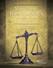 Image for Mastering trial advocacy  : cases, problems &amp; exercises