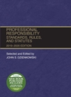 Image for Professional Responsibility, Standards, Rules and Statutes, 2019-2020