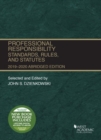 Image for Professional Responsibility, Standards, Rules and Statutes, Abridged, 2019-2020