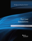 Image for Tort Law Simulations : Bridge to Practice