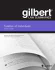 Image for Gilbert Law Summaries, Taxation of Individuals