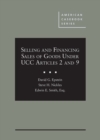 Image for Selling and Financing Sales of Goods Under UCC Articles 2 and 9 - CasebookPlus