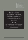 Image for Real estate transfer, finance, and development  : cases and materials