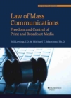 Image for Law of mass communications  : freedom and control of print and broadcast media