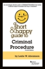Image for A Short &amp; Happy Guide to Criminal Procedure