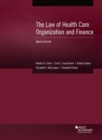 Image for The Law of Health Care Organization and Finance