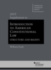 Image for Introduction to American Constitutional Law, Structure and Rights, 2019 Supplement
