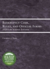 Image for Bankruptcy Code, Rules, and Official Forms, 2020 Law School Edition