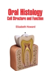 Image for Oral Histology: Cell Structure and Function