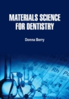 Image for Materials Science for Dentistry