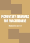 Image for Pigmentary Disorders for Practitioners