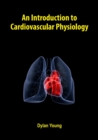 Image for Introduction to Cardiovascular Physiology