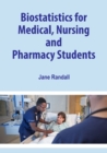 Image for Biostatistics for Medical, Nursing and Pharmacy Students