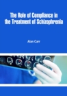 Image for Role of Compliance in the Treatment of Schizophrenia