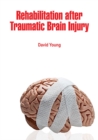 Image for Rehabilitation after Traumatic Brain Injury