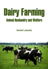 Image for Dairy Farming: Animal Husbandry and Welfare