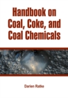 Image for Handbook on Coal, Coke, and Coal Chemicals
