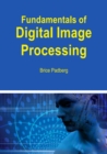 Image for Fundamentals of Digital Image Processing