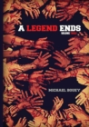 Image for A Legend Ends : The Novel