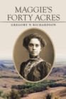 Image for Maggie&#39;s Forty Acres