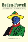 Image for Baden-Powell : Chief Scout of the World