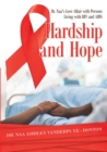 Image for Hardship and Hope : Dr. Naa&#39;s Love Affair with Persons Living with HIV and AIDS