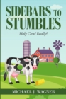 Image for Sidebars to Stumbles : Holy Cow! Really?