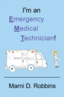 Image for I&#39;m an Emergency Medical Technician!