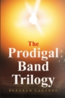 Image for The Prodigal Band Trilogy