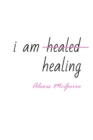 Image for I Am Healing