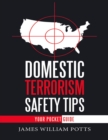 Image for Domestic Terrorism Safety Tips: Your Pocket Guide
