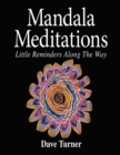Image for Mandala Meditations: Little Reminders Along the Way