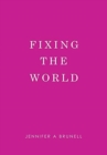 Image for Fixing the World