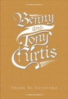 Image for Benny and Tony Curtis