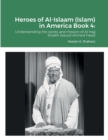 Image for Heroes of Al-Islaam (Islam) in America Book 4
