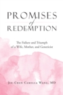 Image for Promises of Redemption : The Failure and Triumph of a Wife, Mother, and Geneticist
