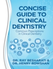 Image for Concise Guide to Clinical Dentistry: Common Prescriptions In Clinical Dentistry
