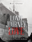 Image for Long Journey for Love: The Story of Patrick McBride