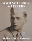 Image for WWII Notebook &amp; Letters: Written By James C. Hinkle Transcribed Verbatim By