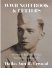 Image for WWII Notebook &amp; Letters : Written By James C. Hinkle Transcribed Verbatim By