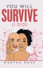 Image for You Will Survive (I Did)