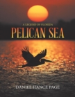 Image for Pelican Sea: A Legend of Florida