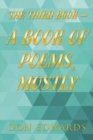 Image for The Third Book - a Book of Poems, Mostly