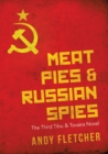Image for Meat Pies &amp; Russian Spies