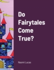 Image for Do Fairytales Come True?