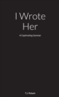 Image for I Wrote Her