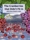 Image for The Cranberries That Didn&#39;t Fit In