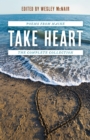 Image for Take Heart: Poems from Maine : The Complete Collection